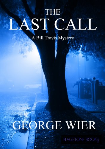 The Last Call (The Bill Travis Mysteries)
